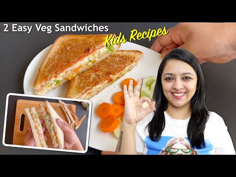 2 Veg Sandwiches Recipe for Kids | Healthy & Easy | Lunch Box Ideas