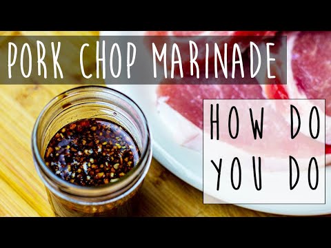 Pork Chop Marinade Recipe
