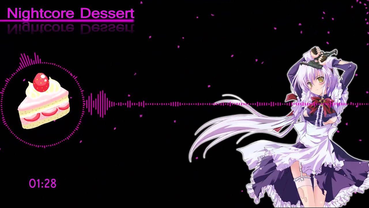 Nightcore – Dessert