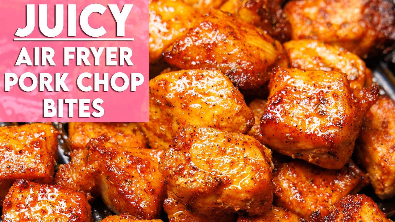 JUICY Air Fryer Pork Chop Bites Recipe