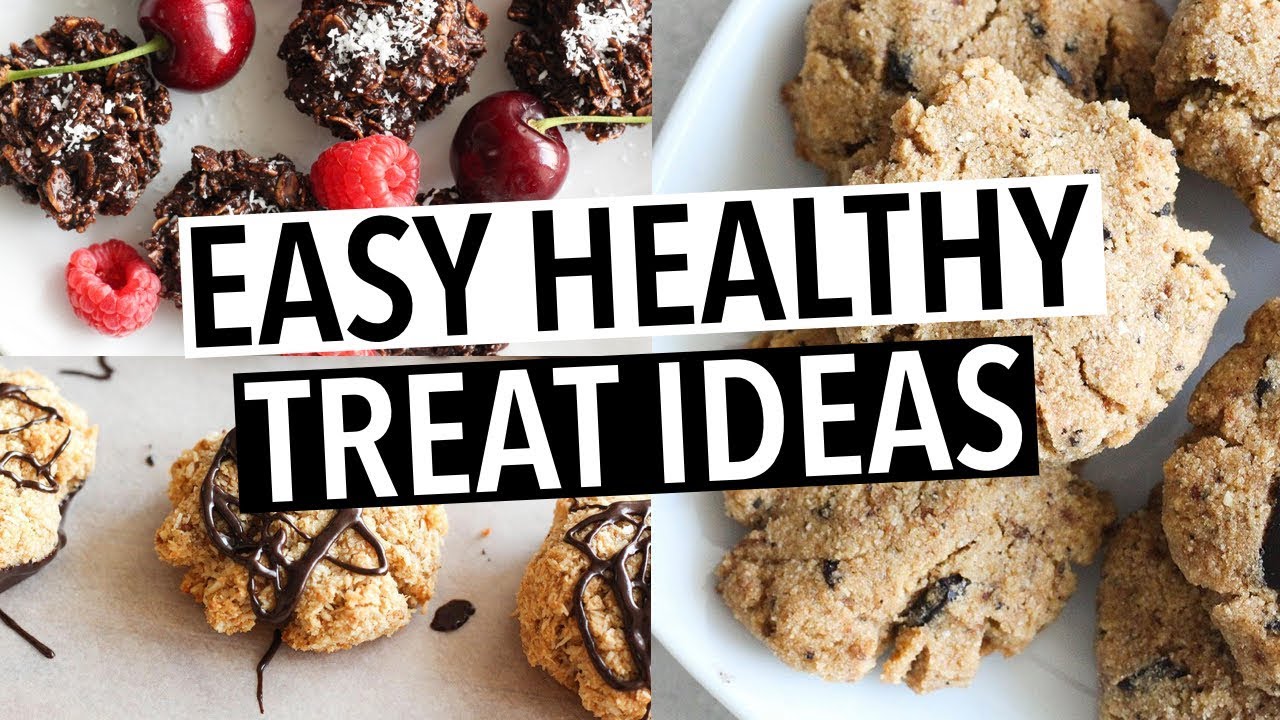 EASY HEALTHY TREAT & DESSERT IDEAS – naughty healthy recipes!