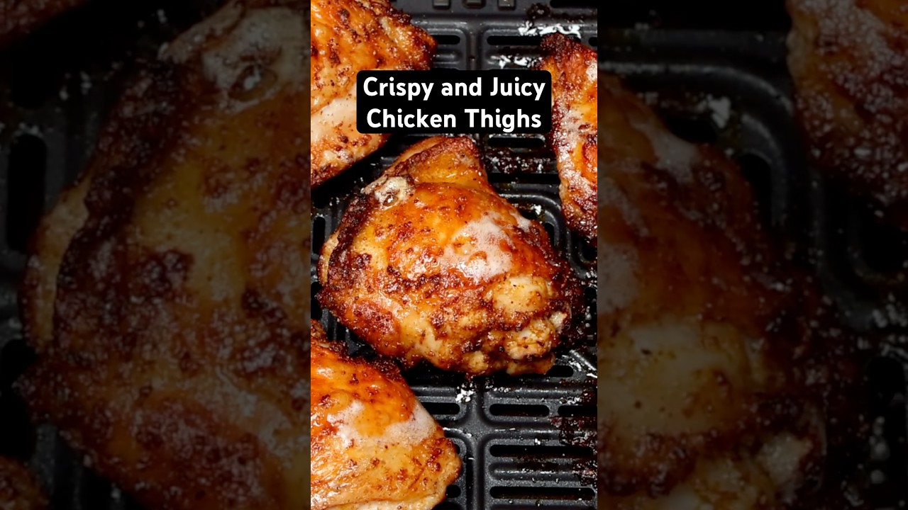 Air Fryer Chicken Thighs Recipe #airfryer #chickenrecipe  #chickenthighs #foodshorts #foodie