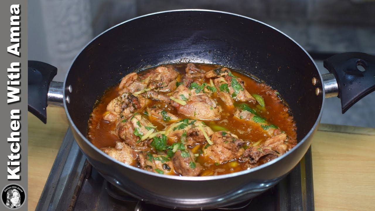 Peshawari Chicken Karahi Recipe – How to make Chicken Karahi – Kitchen With Amna