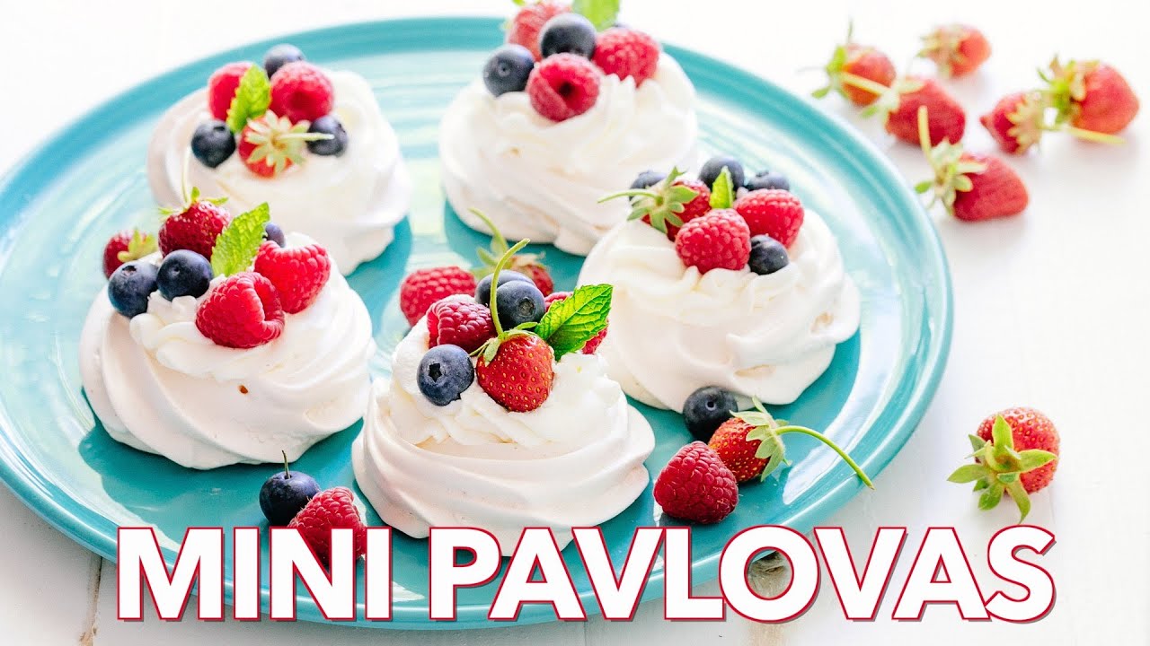 Dessert: Mini Pavlovas  – Natasha’s Kitchen