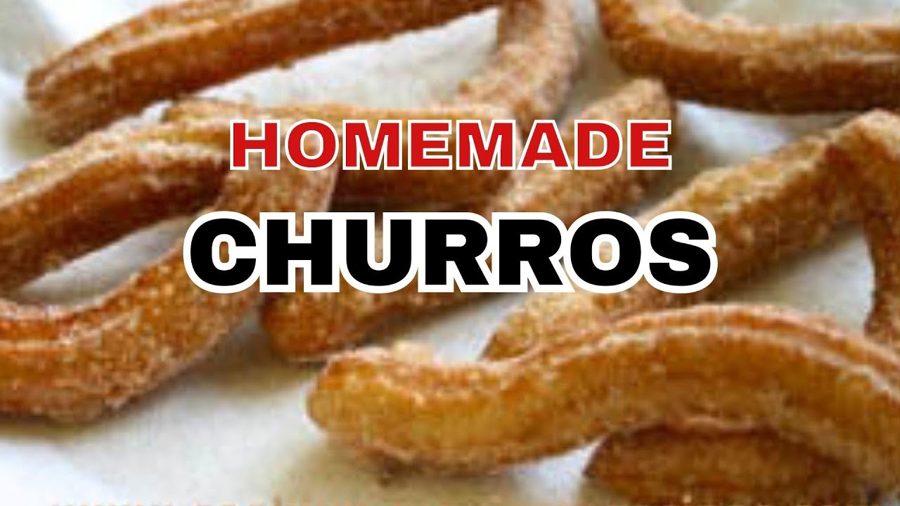 How To Make Churros Recipe – A Delicious Mexican Dessert