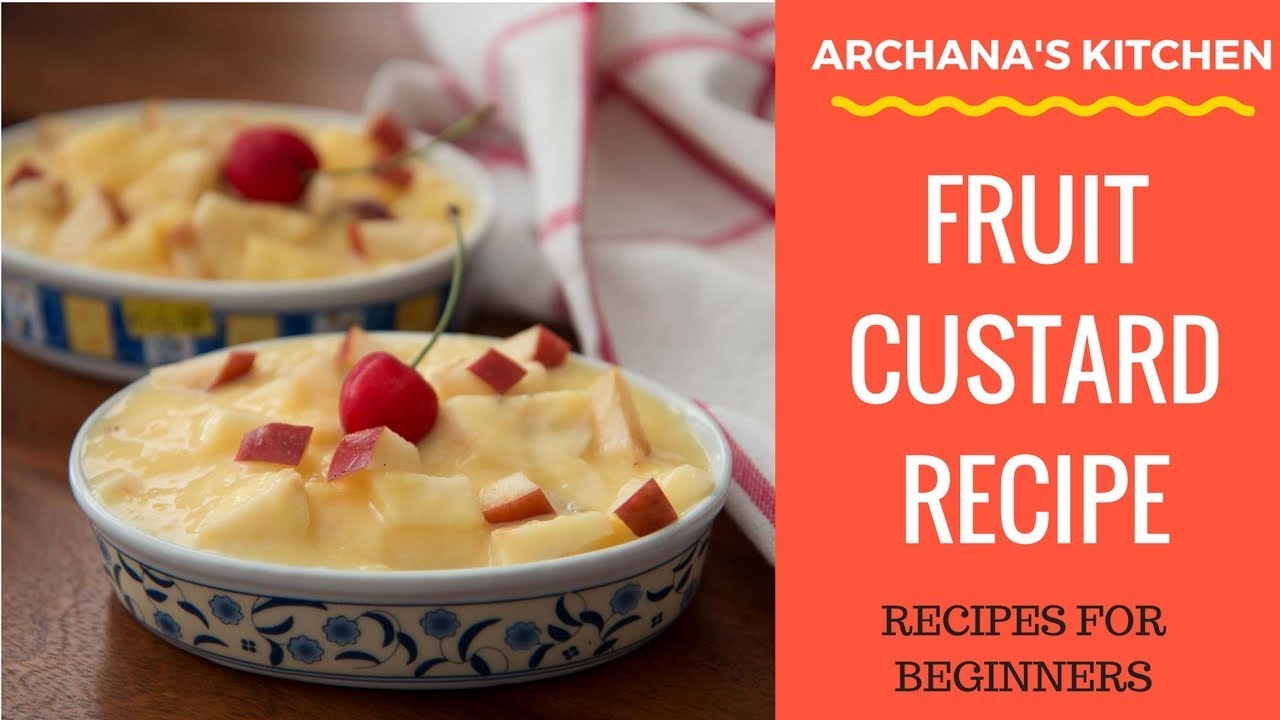 Fruit Custard Recipe – Indian Dessert Recipes by Archana’s Kitchen