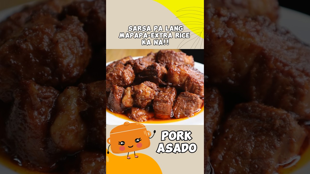 Sarsa Pa Lang Mapapa-Extra Rice Ka Na!! PORK ASADO RECIPE #porkasado #pork #lutongpinoy