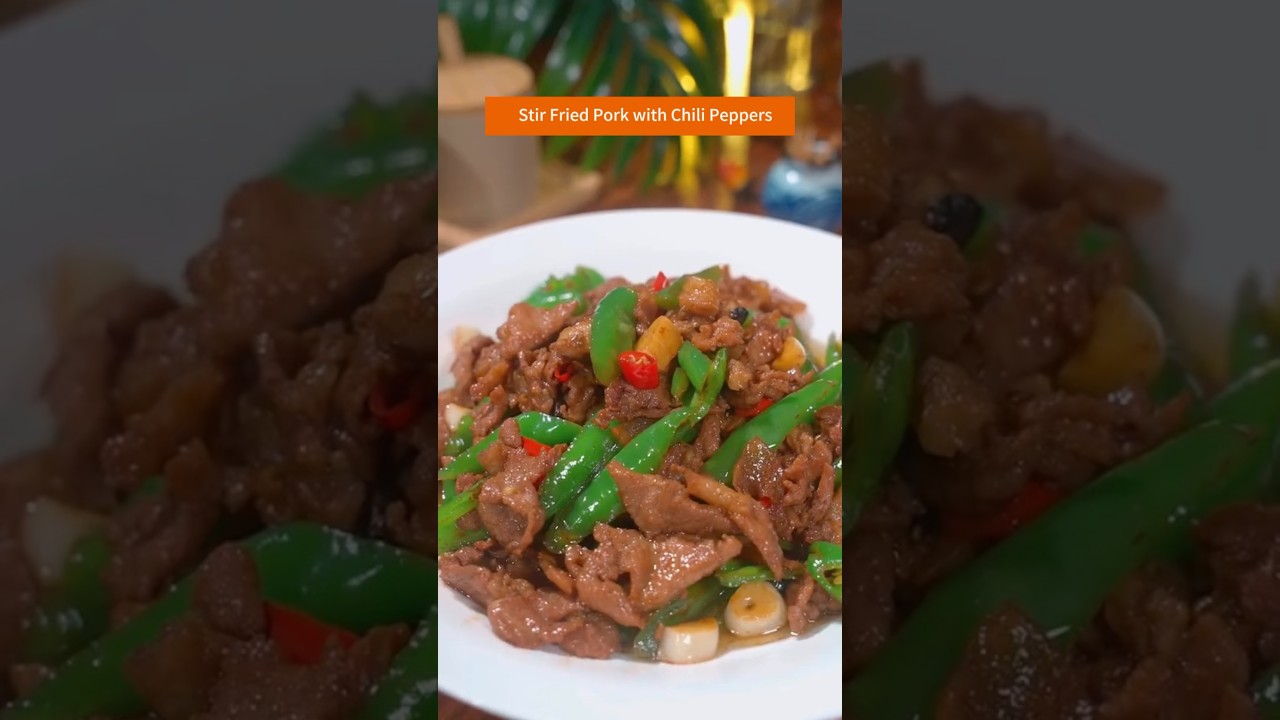 Stir Fried Pork with Chili Peppers #chinesefood #chineserecipe #foodie #pork