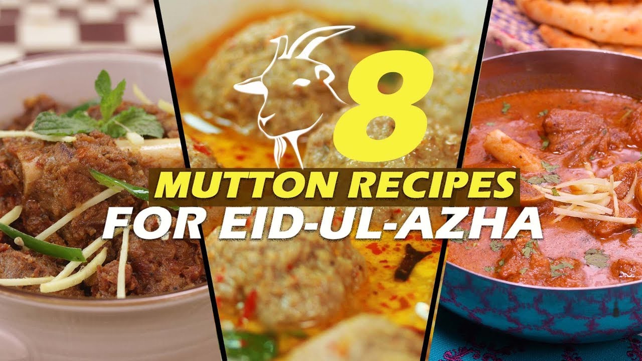 Eid Ul Azha Special Mutton Recipes By SooperChef