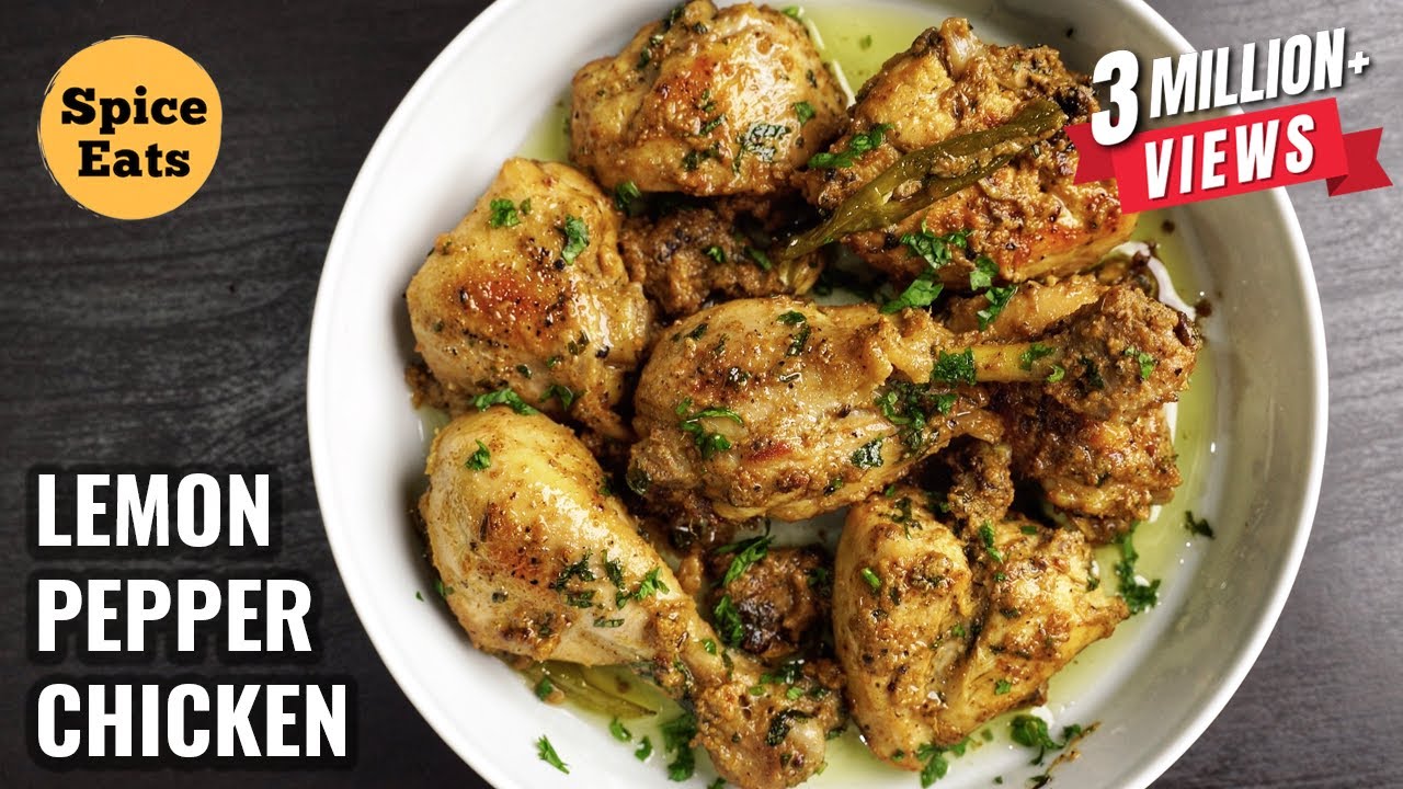 LEMON PEPPER CHICKEN | EASY LEMON PEPPER CHICKEN RECIPE | SPICE EATS