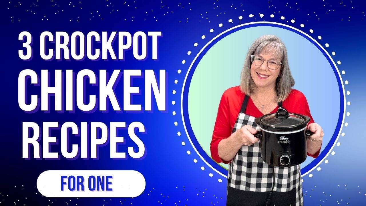 3 Easy Slow Cooker Chicken Recipes for One