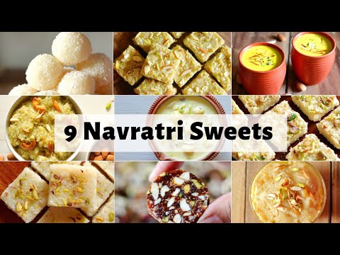 9 Navratri Sweets Recipes for 9 Days – Festival Sweets Recipes | नवरात्री स्पेशल मिठाइयाँ (Hindi)