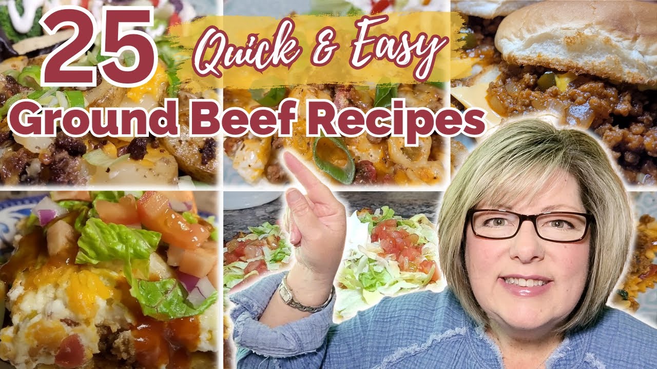 25 ? QUICK & EASY Ground Beef Recipes | GROUND BEEF DINNER MARATHON  Weeknight Meals Anyone Can Make
