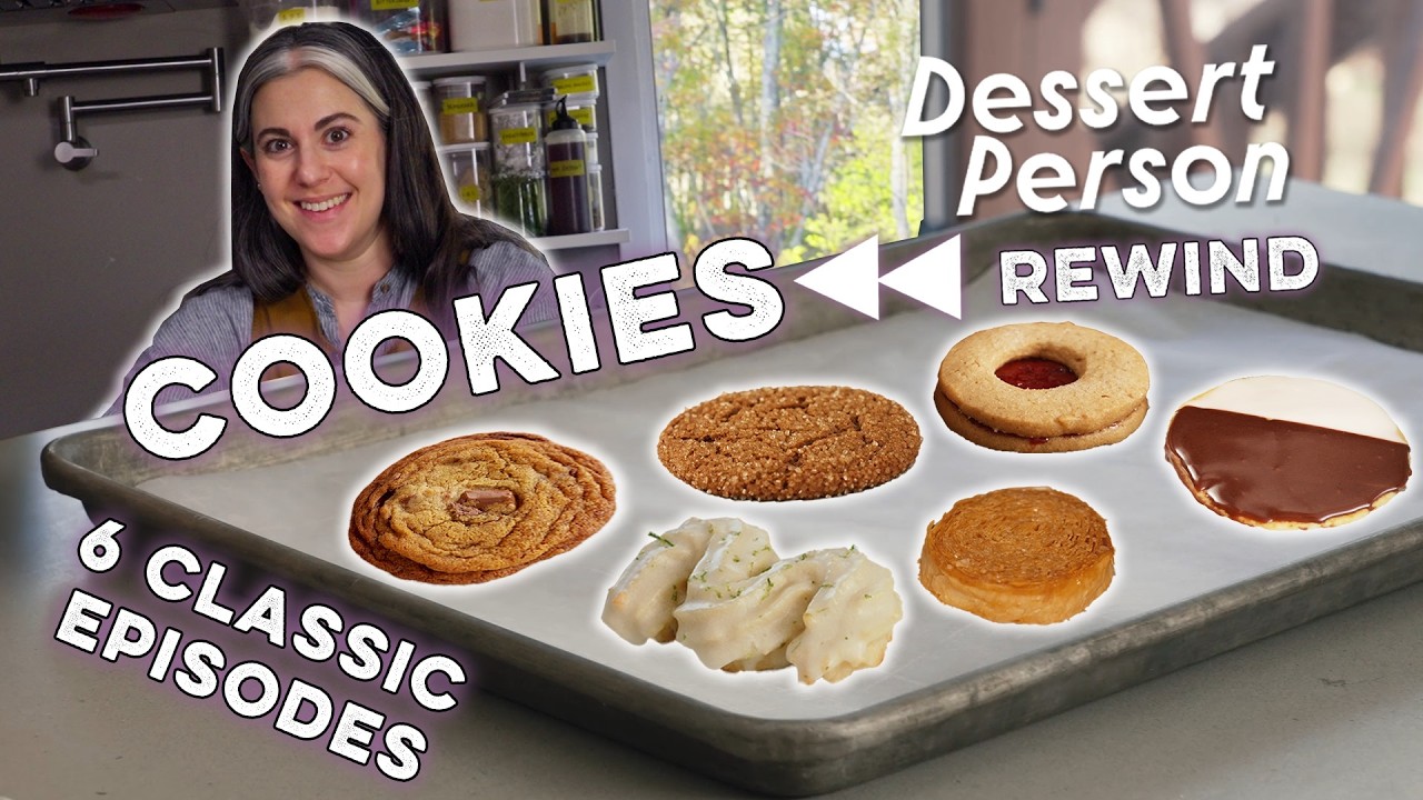 The Ultimate Cookie Guide with Claire Saffitz (6 Recipes) | Dessert Person Rewind