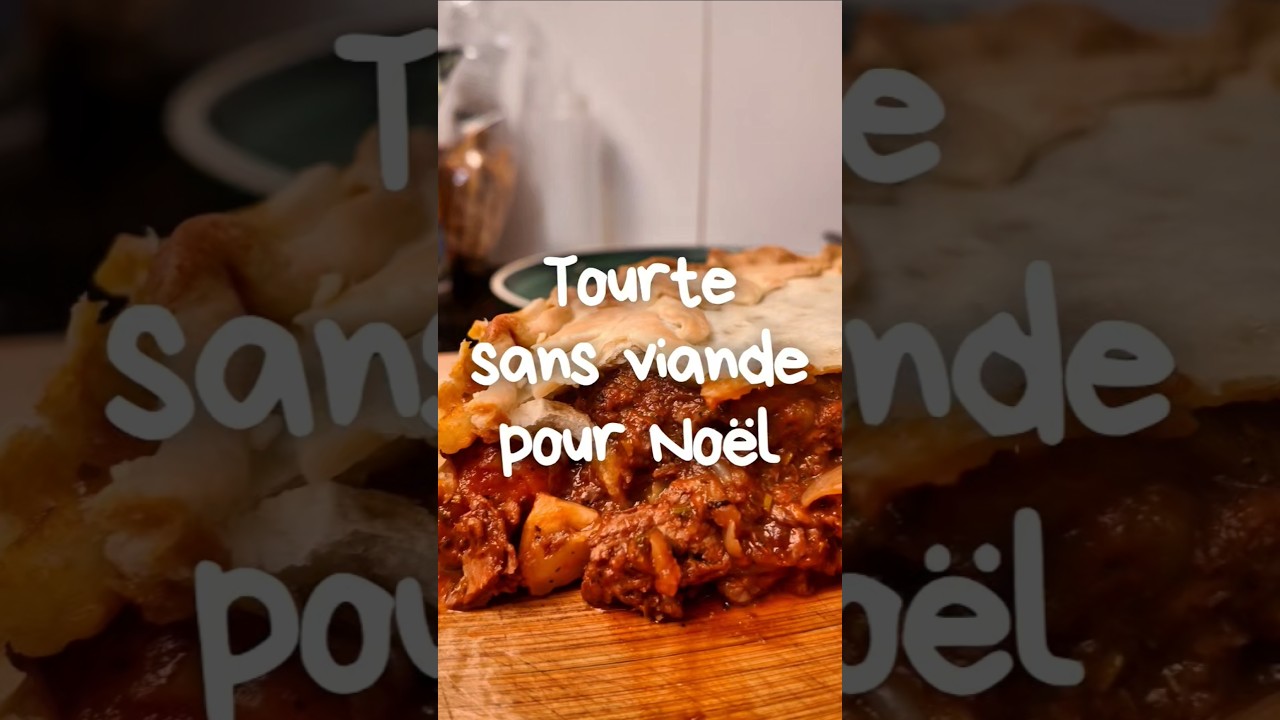 Tourte sans viande pour Noel #recette