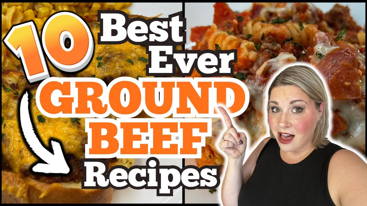 10 UNBELIEVABLE FALL GROUND BEEF RECIPES that will BLOW your MIND! | SIMPLE and AMAZING Meals!