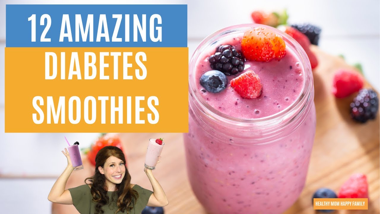 The Most Delicious Diabetic Smoothie Recipes to Try! Dietitian Approved!