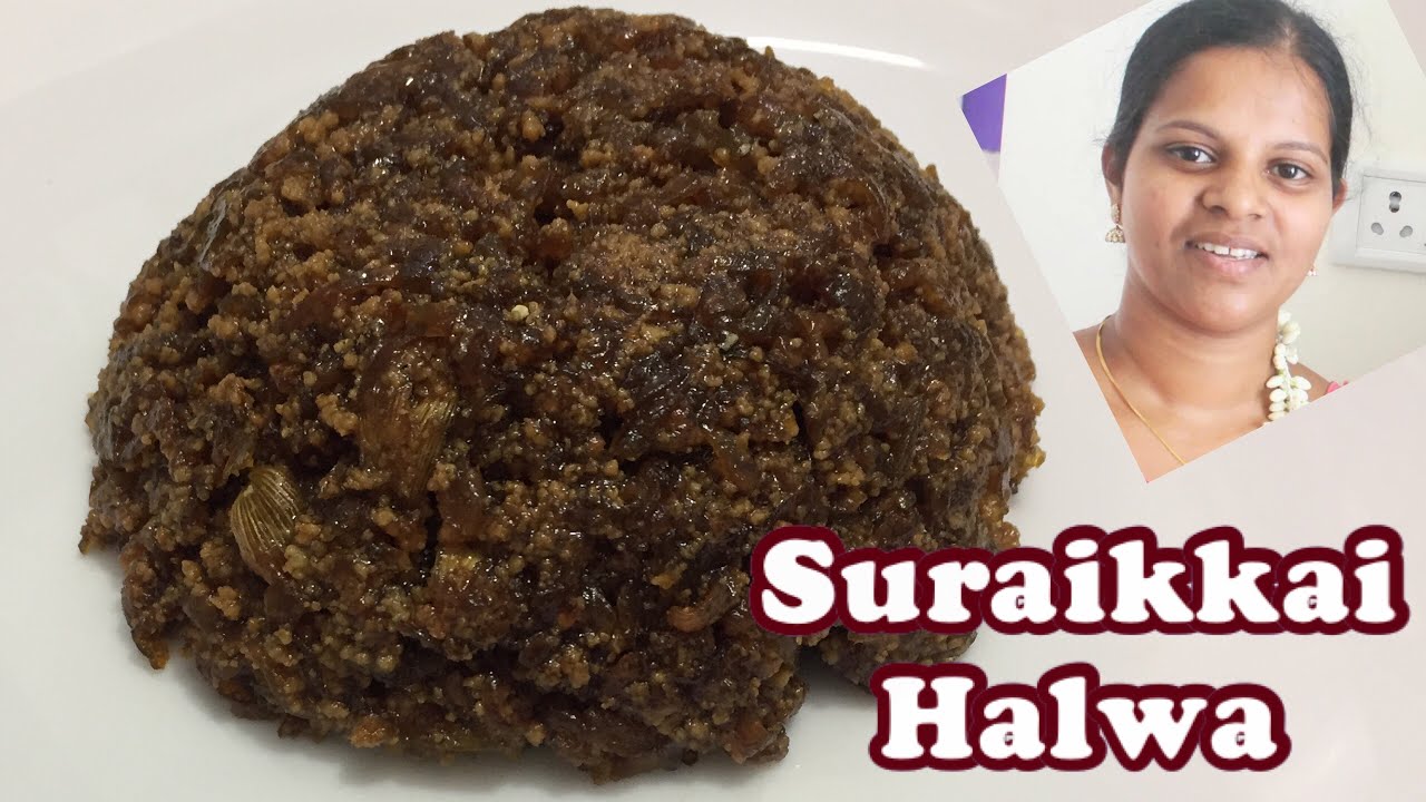 Suraikai Recipe in Tamil | Dessert Recipes | Weight loss Sweet Recipes | Suraikai Halwa in Tamil