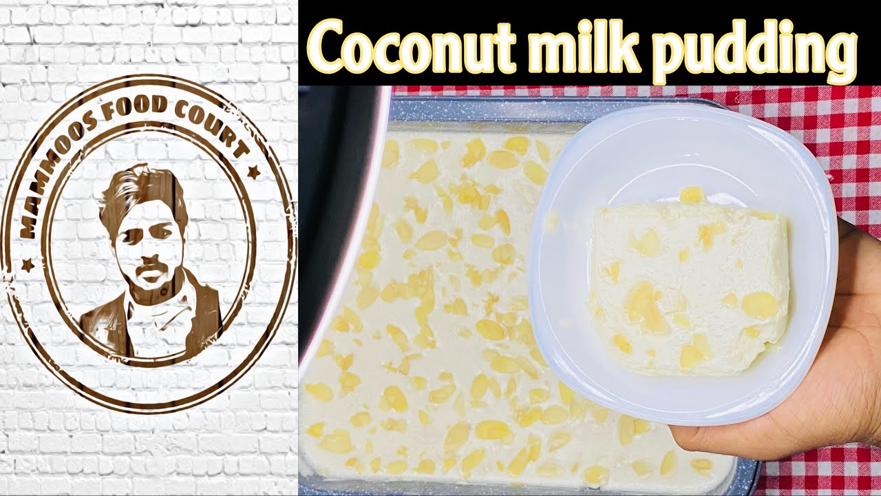 തേങ്ങാപ്പാൽ കൊണ്ടൊരു ഈസി പുഡിങ് | COCONUT MILK PUDDING | 3 min easy pudding recipe | EP-133