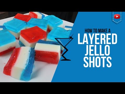 Jello Shots – Layered Red, White and Blue Vodka Jello Shots – How to make Cocktail Recipe (Popular)