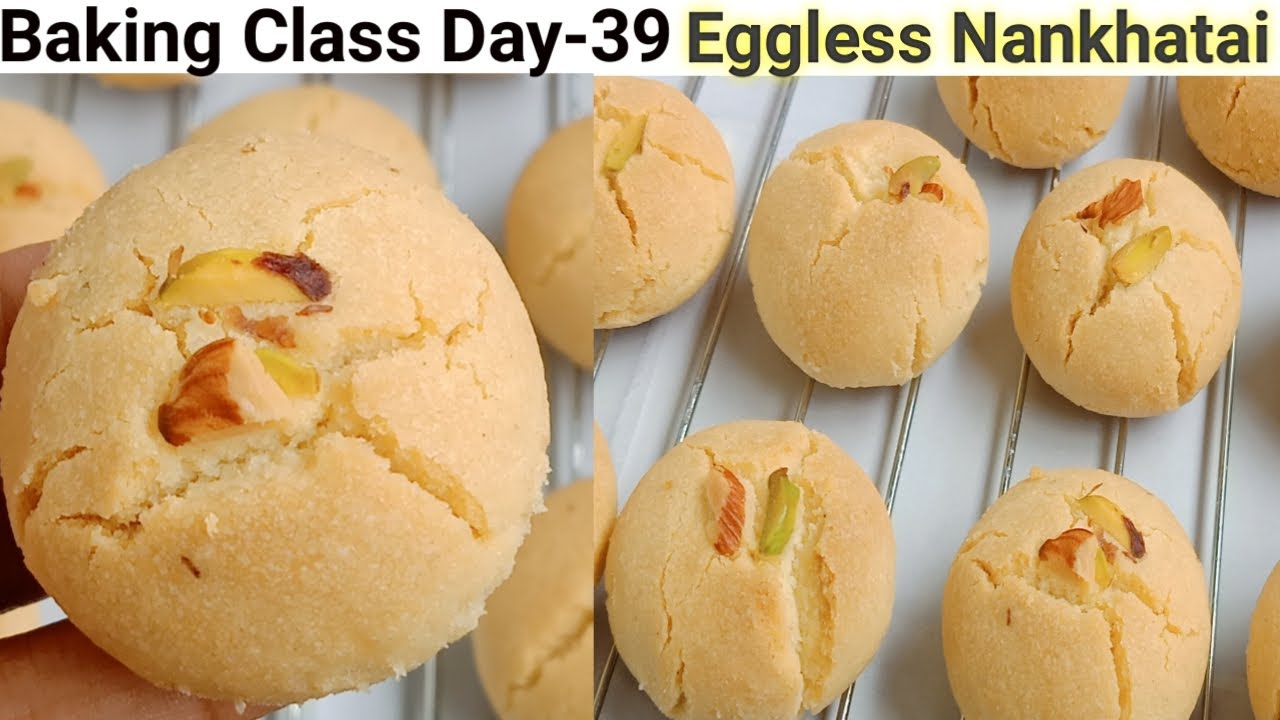 Baking Class Day-39~Nankhatai Recipe In Kadai&Oven| न ओवन,न अंडा, बेकरी जैसी नान खटाई|नानखटाई रेसिपी