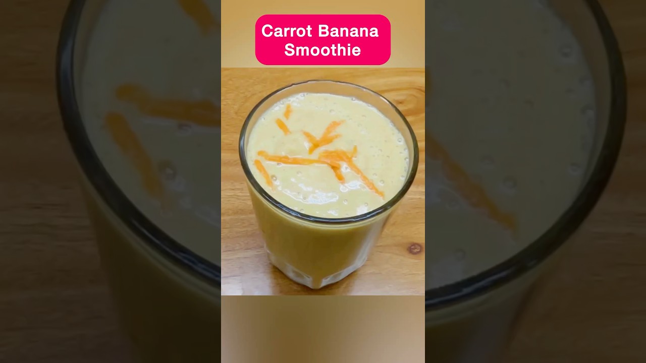 Carrot Banana Smoothie Recipe | Carrot Milkshake Recipe #shorts