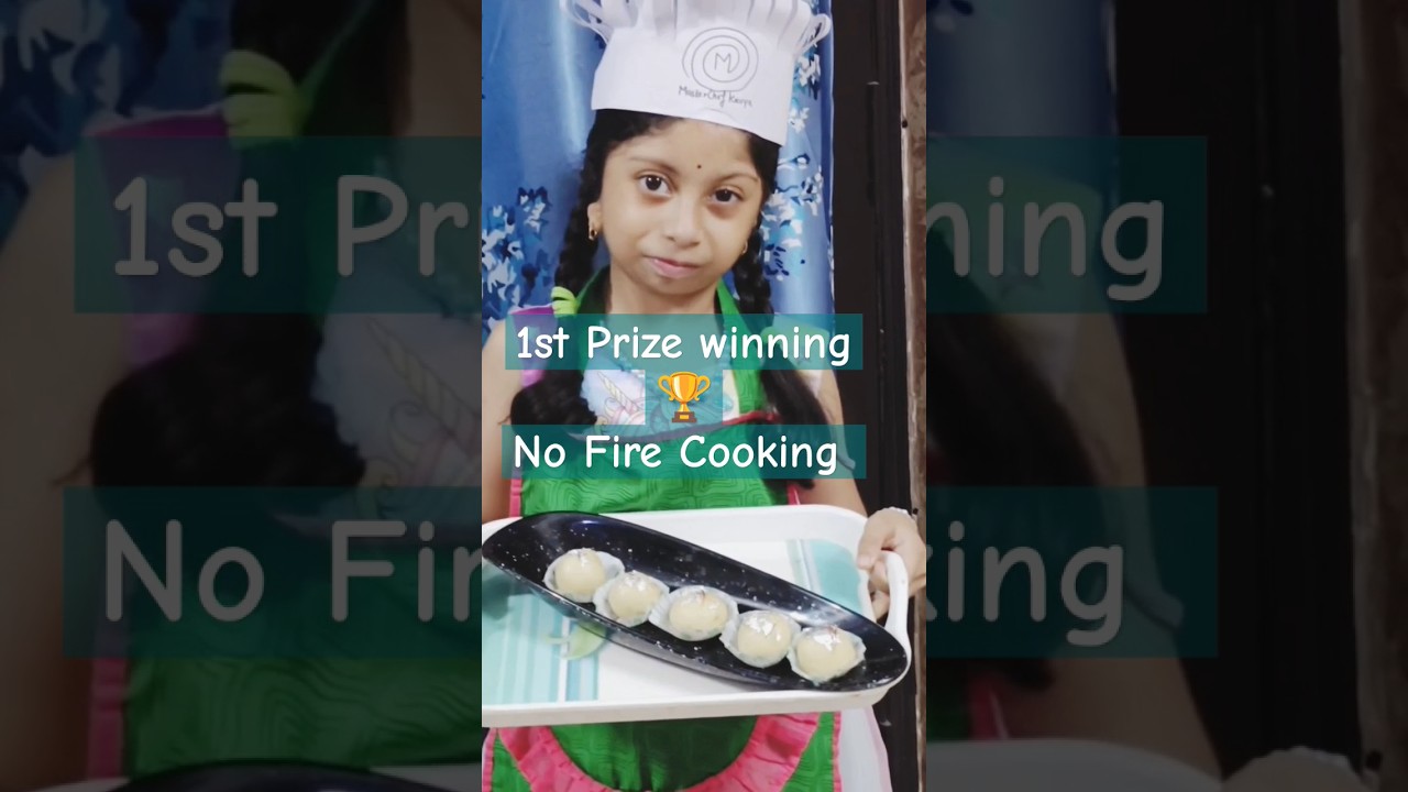 First Prize winning no fire cooking  #youtubeshorts #ytshorts #shorts #cookewithoutfire #recipe#kids