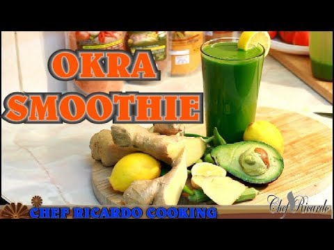 Okra Smoothie With Fresh Spinach Avocado Ice Ginger Lemon Honey | Recipes By Chef Ricardo