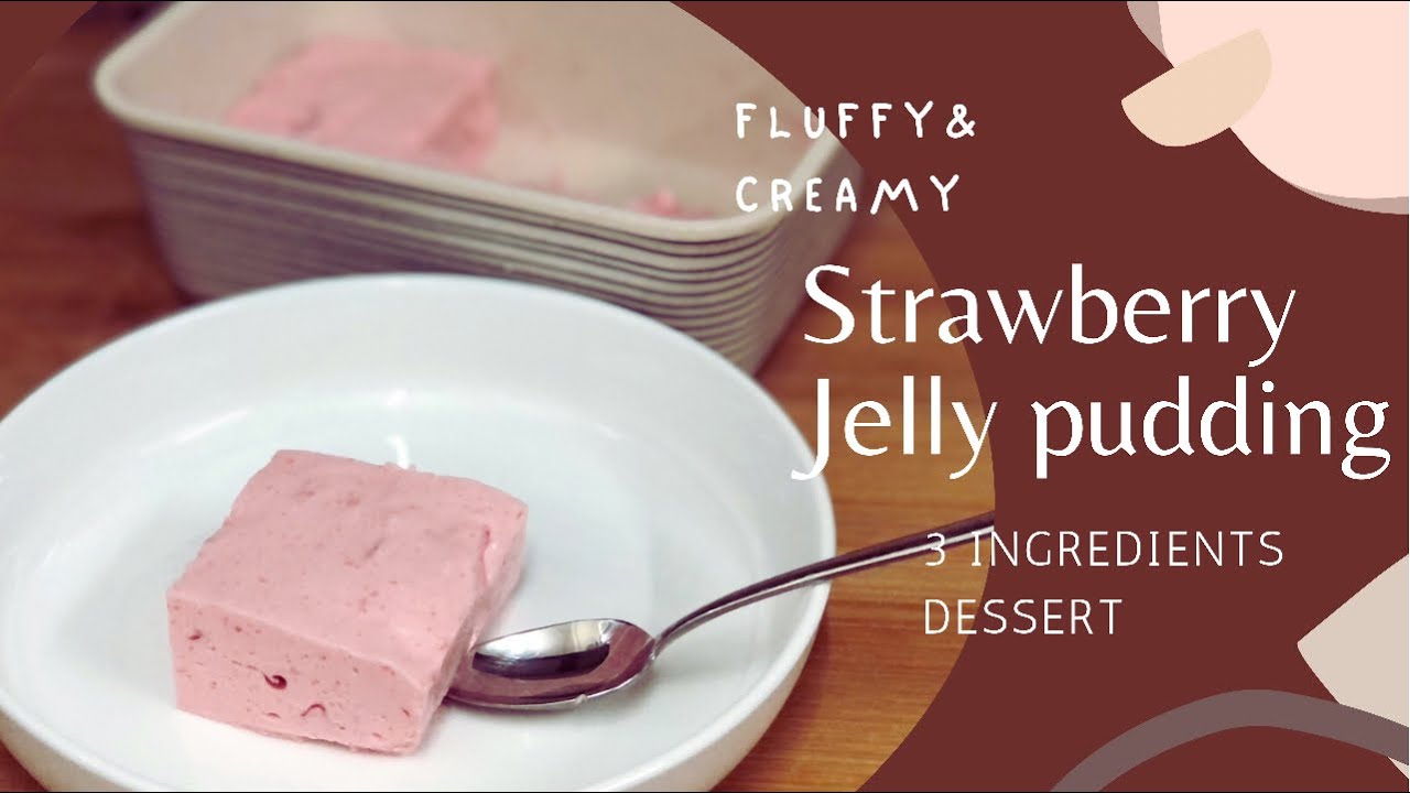 Strawberry Jelly Pudding | Easy Dessert Recipe | 3 ingredients dessert