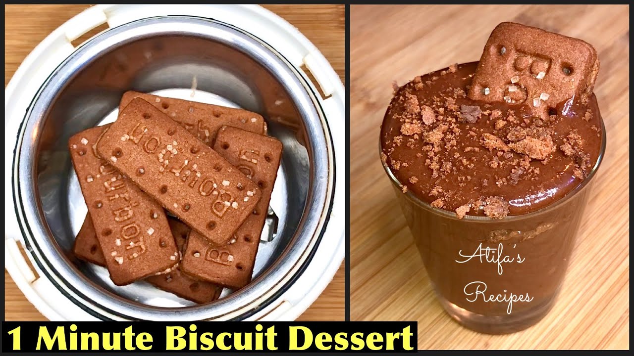 1 MINUTE DESSERT | Bourbon Biscuit Dessert | New Dessert Recipe | Atifa’s Recipes | New Recipe