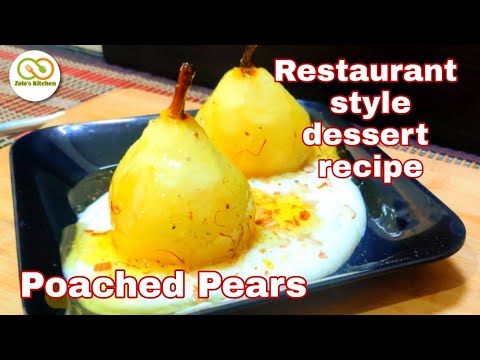 Poached pears | Restaurant style dessert recipe | Saffron poached pears |
